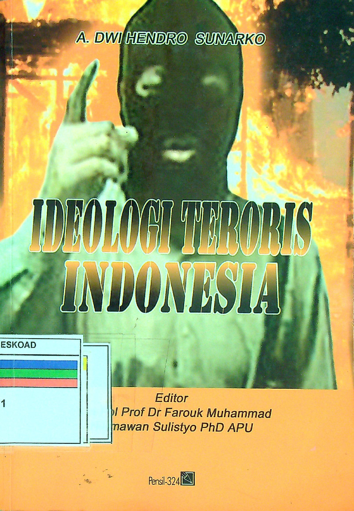 Ideologi Teroris Indonesia